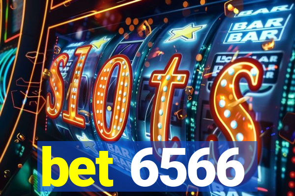 bet 6566